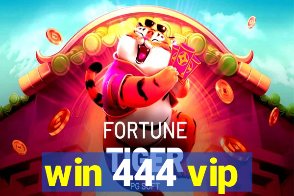 win 444 vip